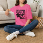 Belongs to My Dog T-Shirt