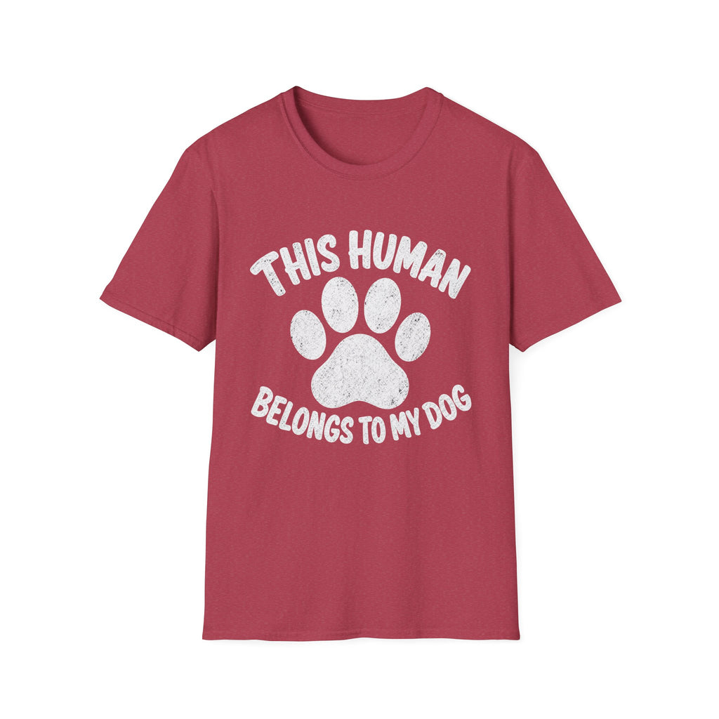 This Human Belongs To My Dog T-Shirt