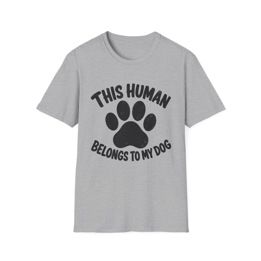 This Human Belongs To My Dog T-Shirt