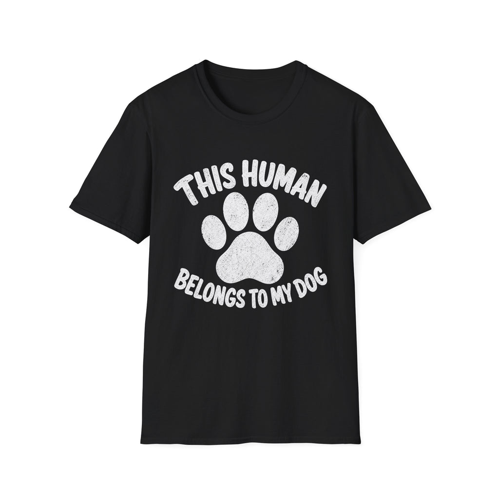 This Human Belongs To My Dog T-Shirt
