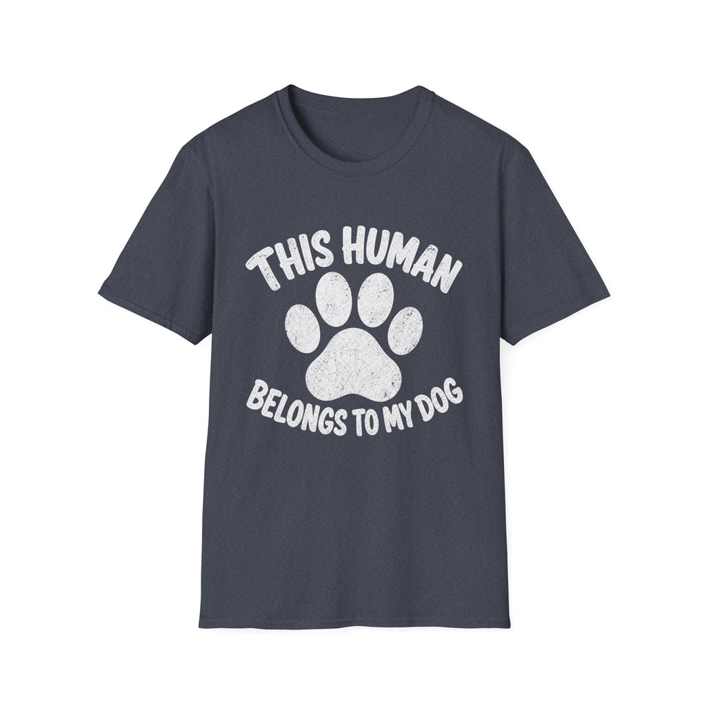 This Human Belongs To My Dog T-Shirt